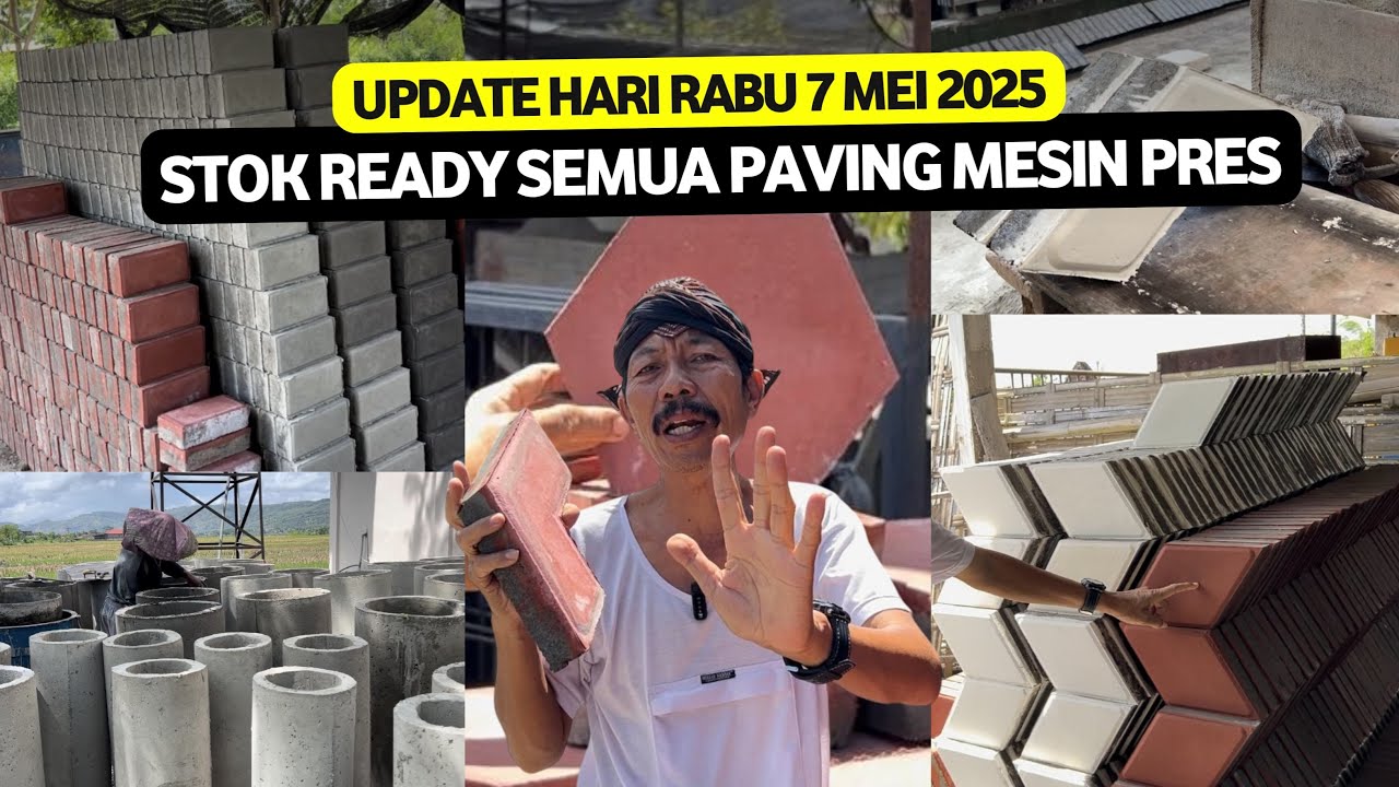 [RABU 7 MEI 2025] Paving Mesin Pres Tersedia Berbagai Model & Produksi Gorong-Gorong DLL