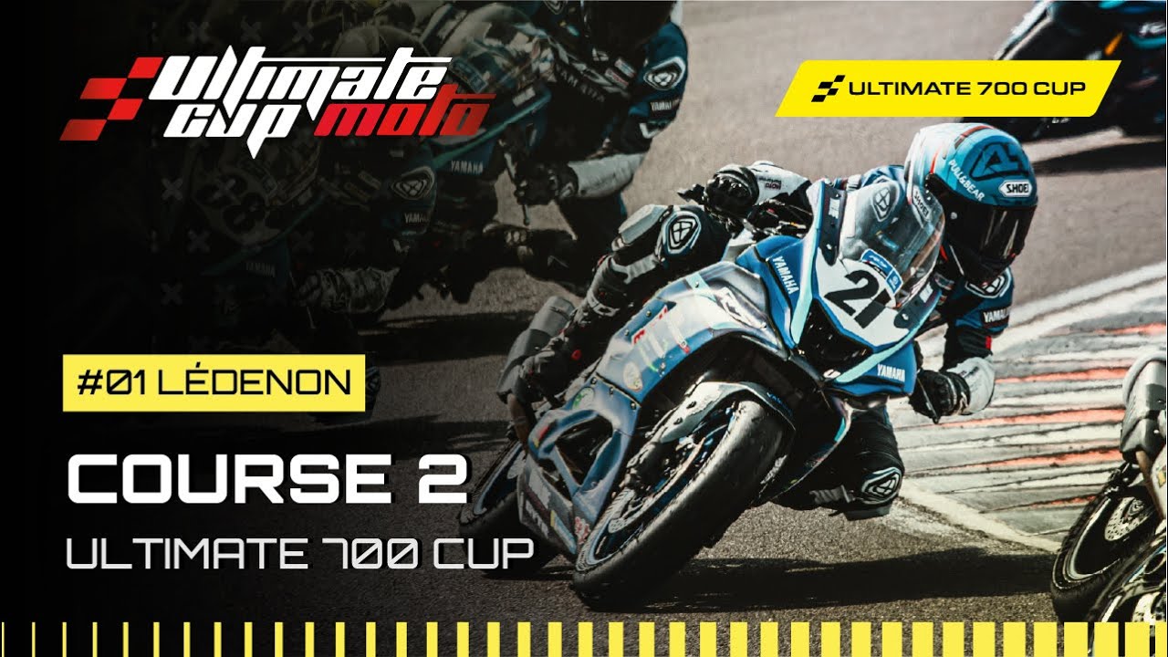 EN DIRECT | ULTIMATE 700 CUP - R1 LEDENON | COURSE 2