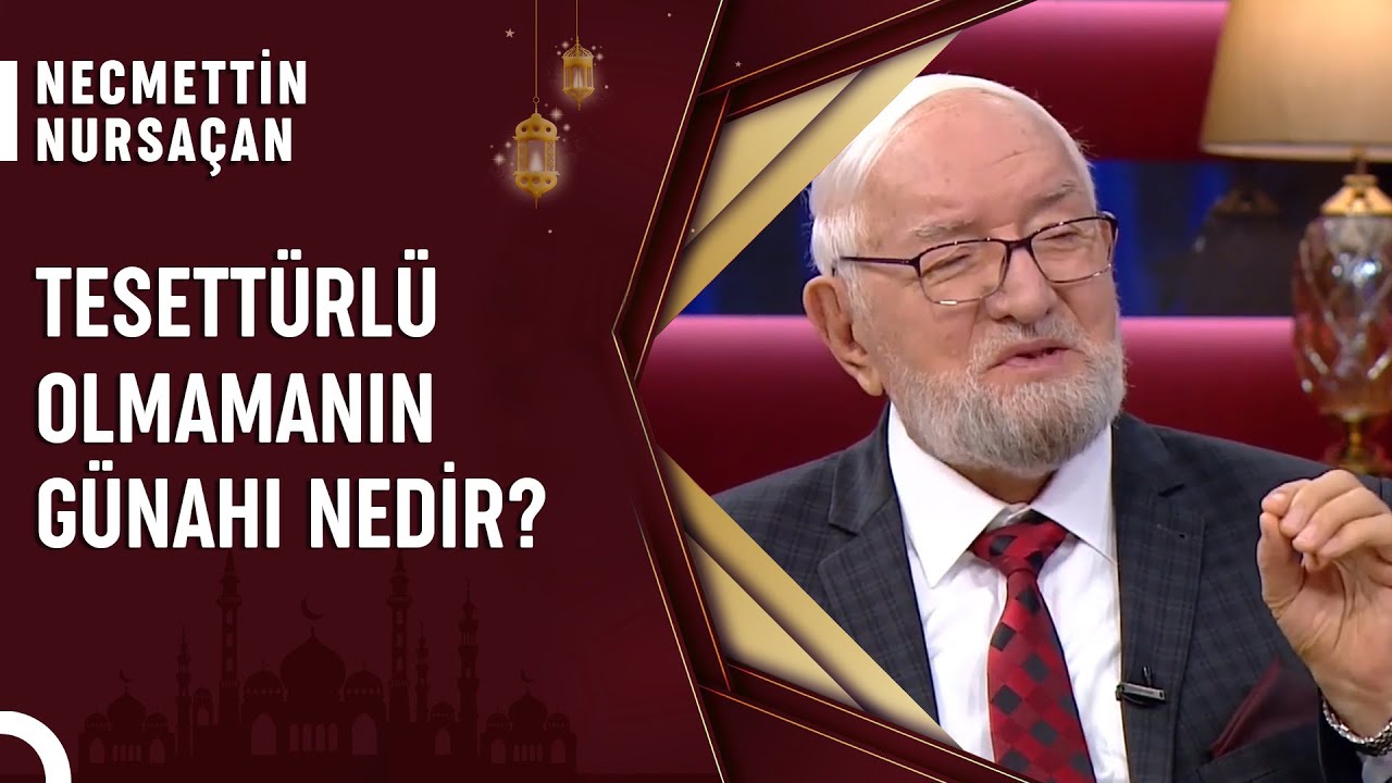 Tesettürlü Olmayan Kişinin İbadetleri Kabul Olmuyor Mu? | Necmettin Nursaçan'la Sohbetler