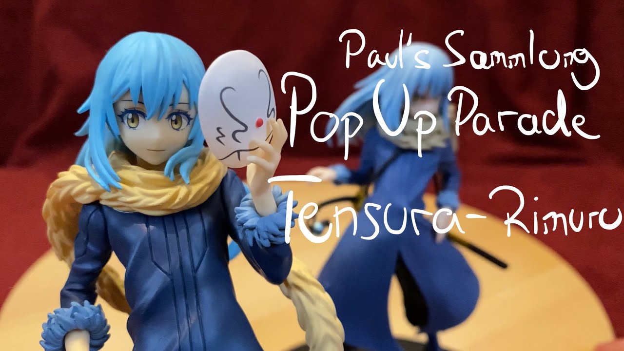 Pop Up Parade Rimuru Tempest (Tensura) - Unboxing und Diskussion