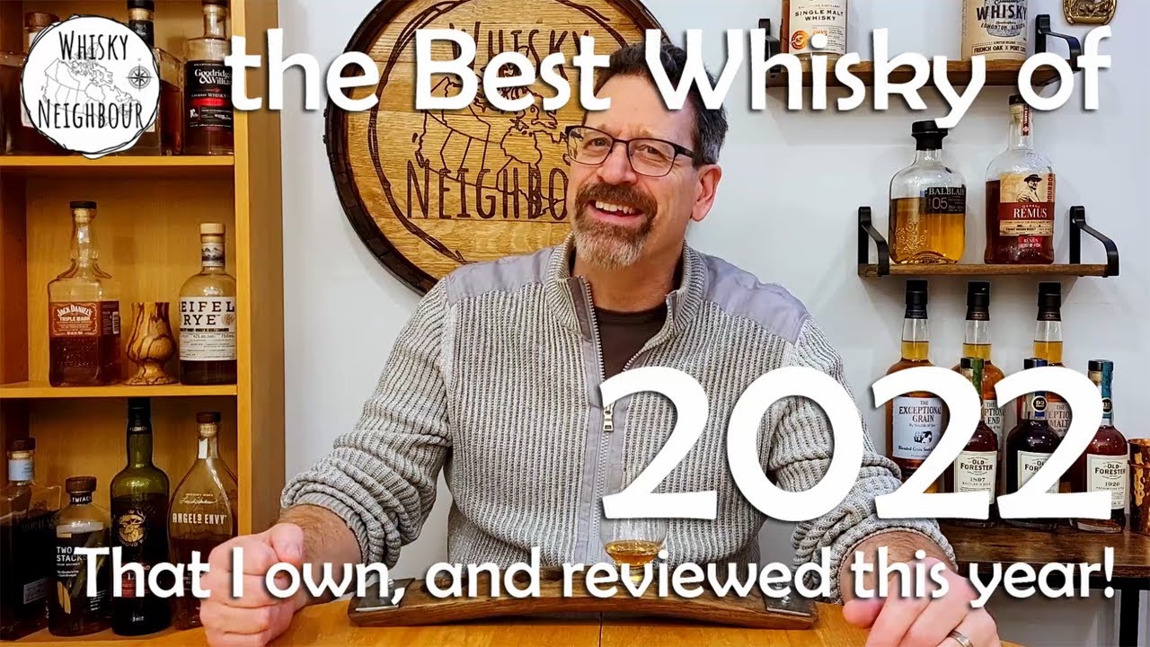 The Best Whisky of 2022