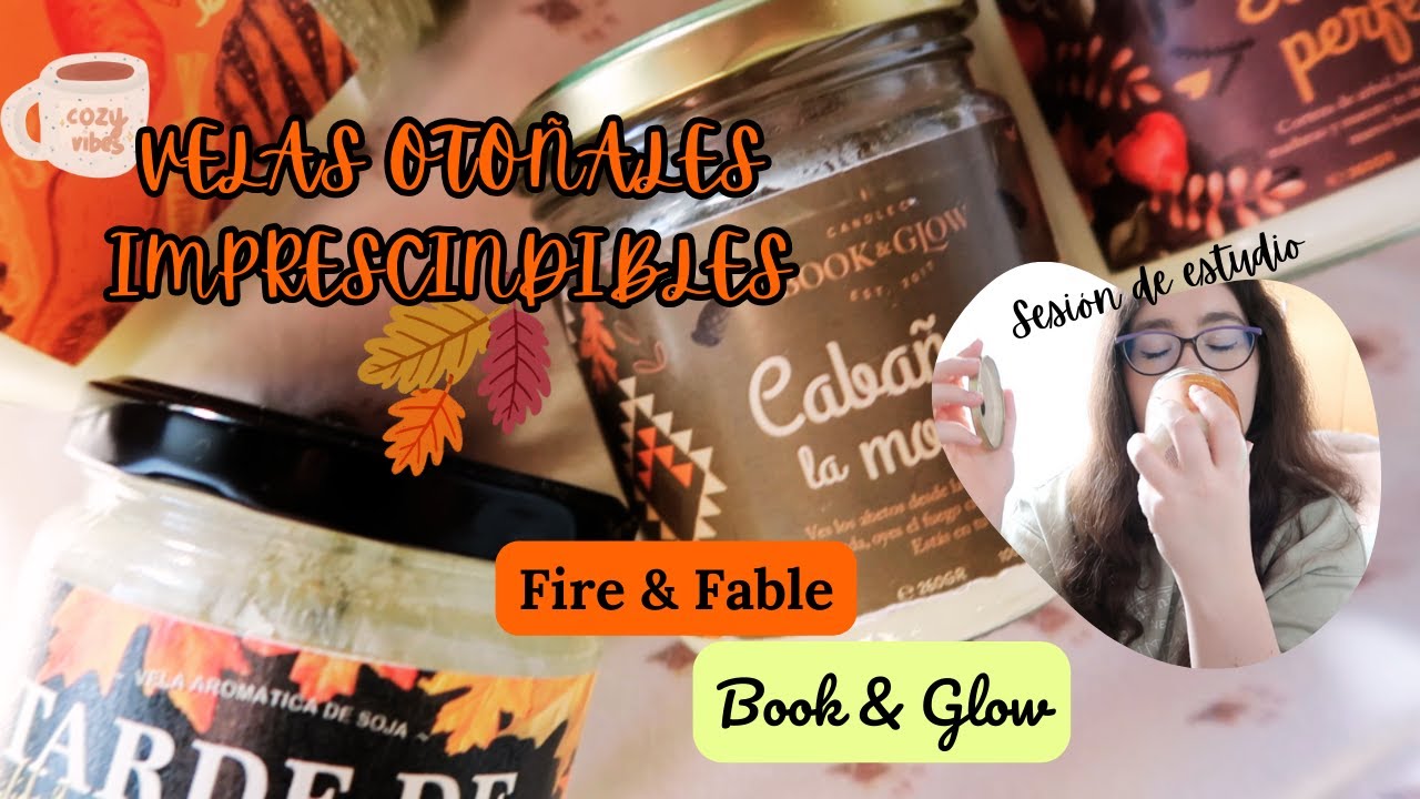 Mejores VELAS para OTOÑO COZY🍂 Book & Glow  🍁 Fire & Fable. Reseñas. Sesión de Estudio Cozy.