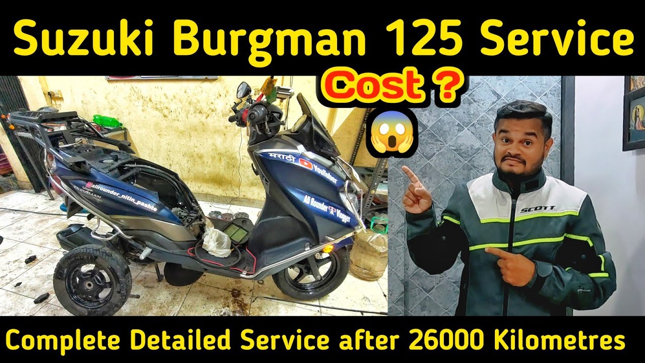 पावसाळी सर्विस l Complete Detail Service After 26000 Kilometer's l Suzuki Burgman 125 Service