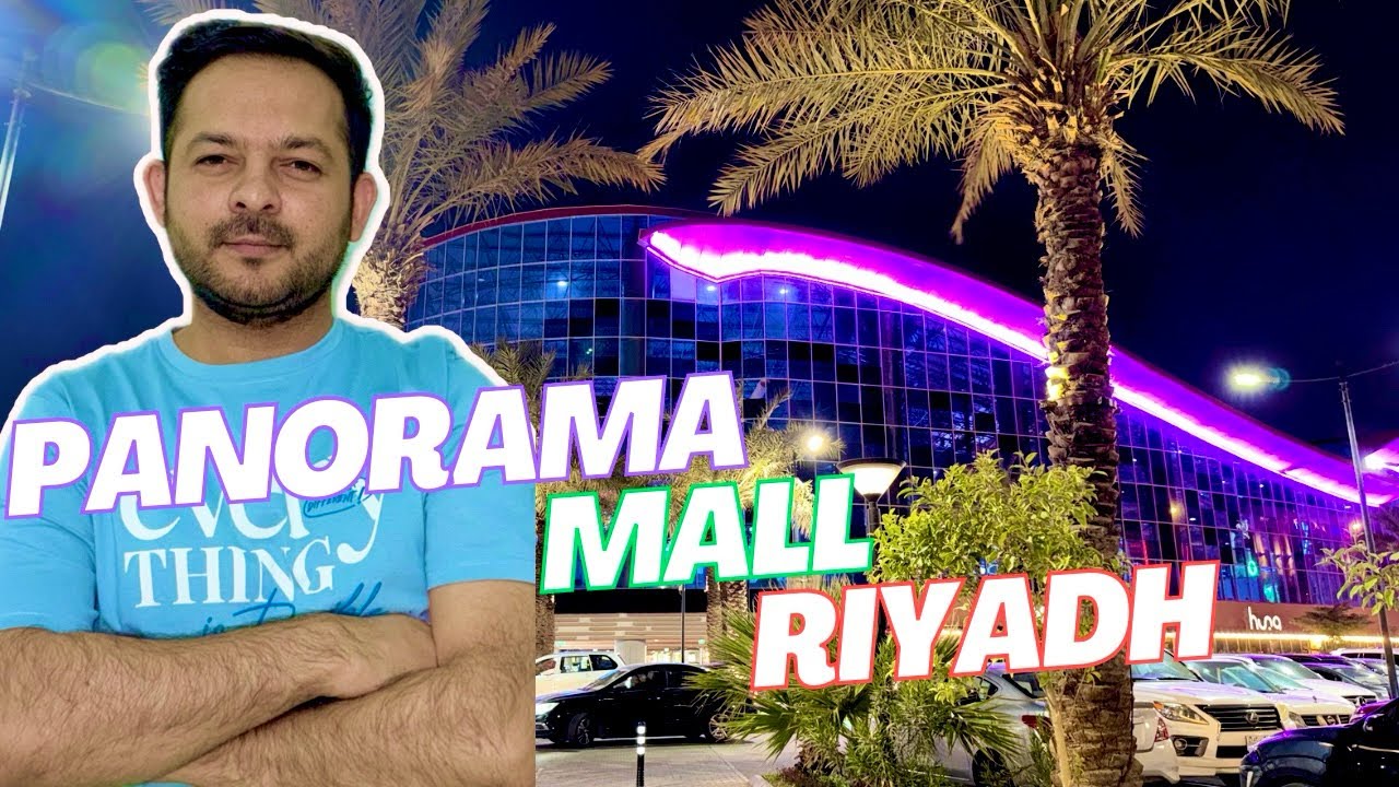 Let’s Explore Panorama Mall Riyadh-Best Shopping Mall for Shopping & hangout-Zain-Saudi Arabia