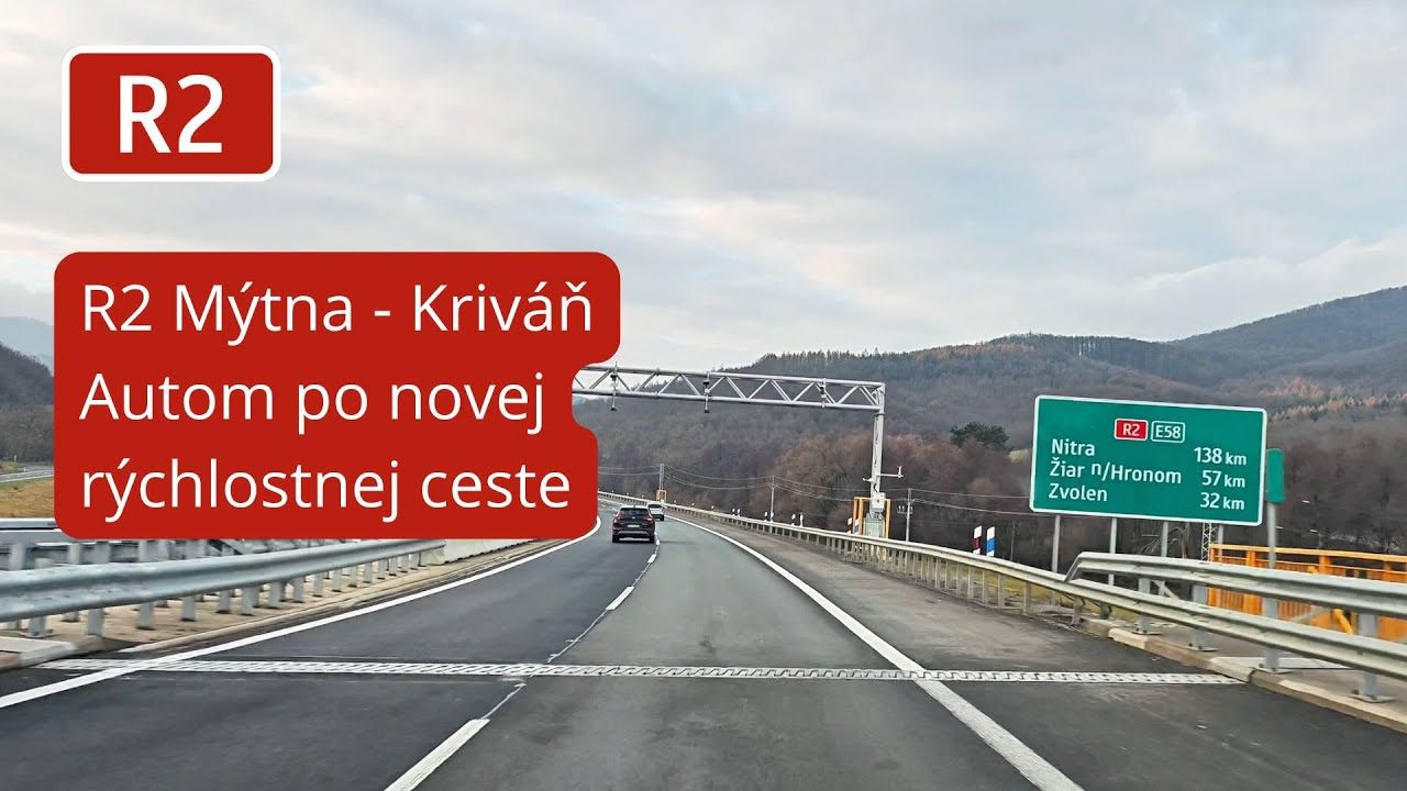 R2 Mýtna - Kriváň: Ako vyzerá jazda po novej rýchlostnej ceste