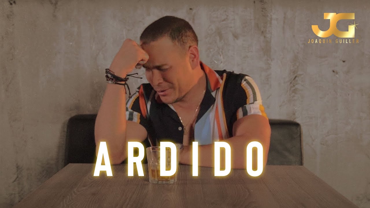 Joaquin Guiller - Ardido (Video Oficial)