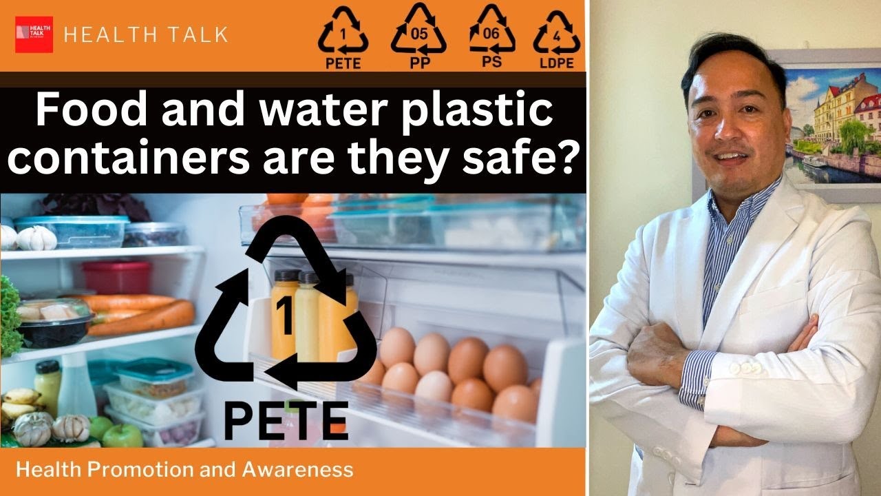 How do we know if our food and water plastic containers are safe?