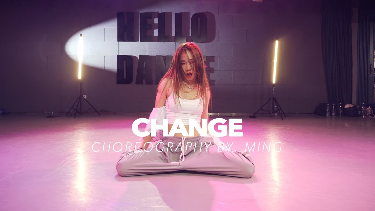 Change / MING Choreo - HELLO DANCE