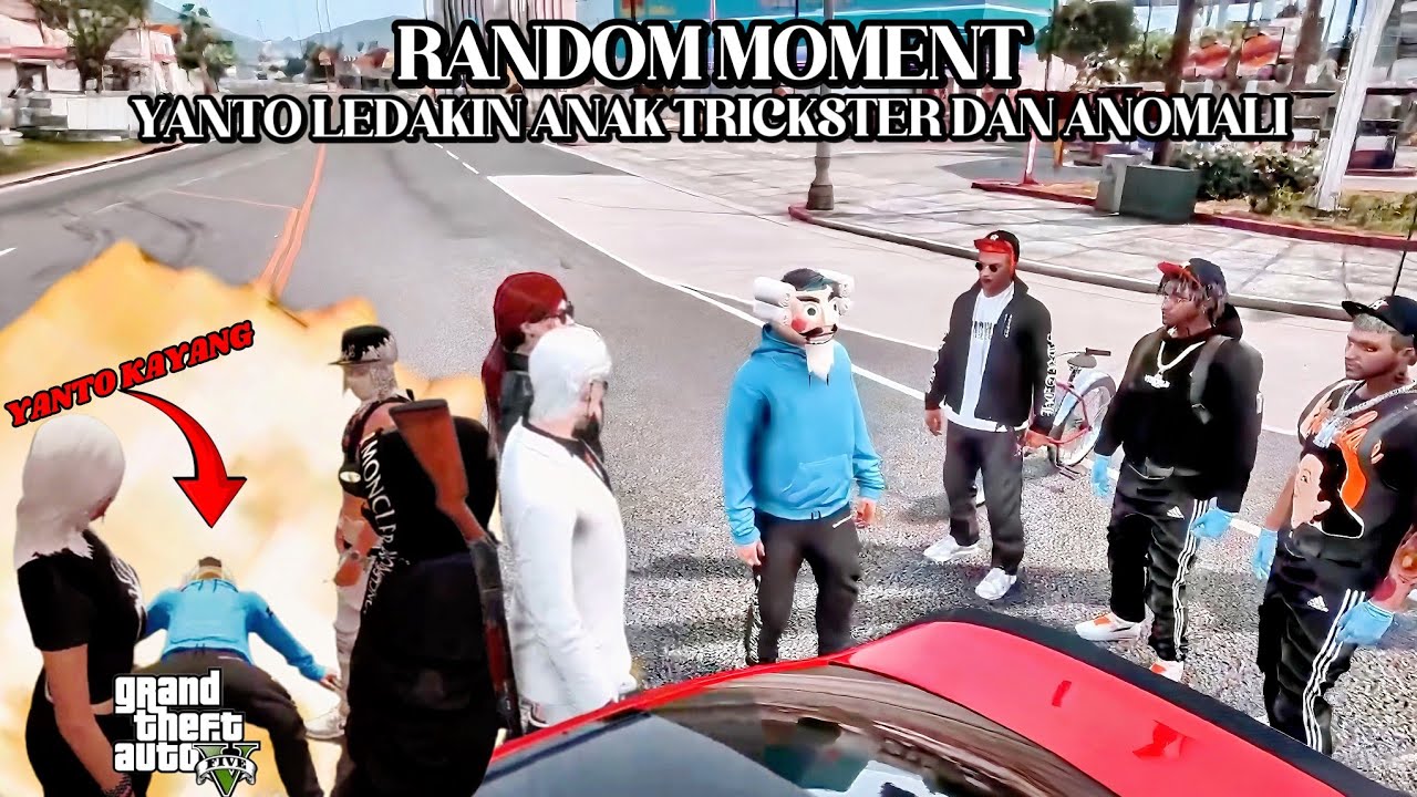 RANDOM MOMENT pt.15‼️ YANTO LEDAKIN ANAK TRICKSTER DAN ANOMALI KOTA⁉️ GTA V ROLEPLAY #hopefully