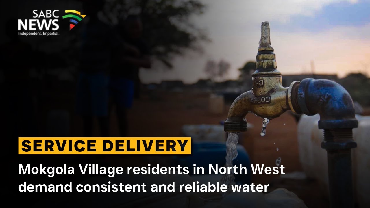 Mokgola Village residents in North West demand consistent and reliable water
