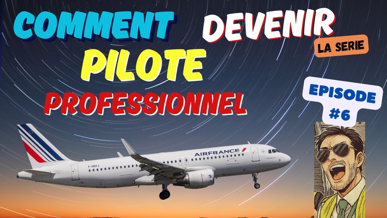 Formation int&eacute;gr&eacute;e : le parcours intensif pour devenir pilote de ligne ✈️ (&Eacute;pisode 6/30)
