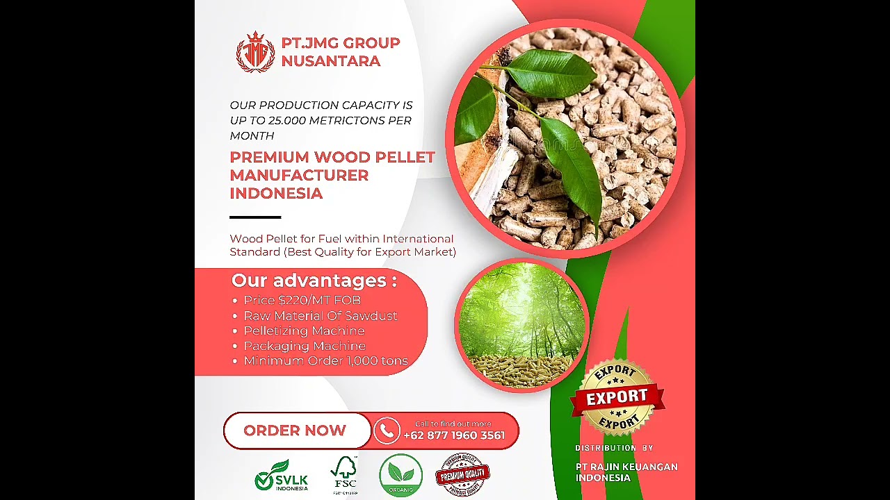 6287719603561 Biomass Fuel SVLK FSC ENplus A1 A2 A3 wood pellet indonesia Export Japan Europe Korea