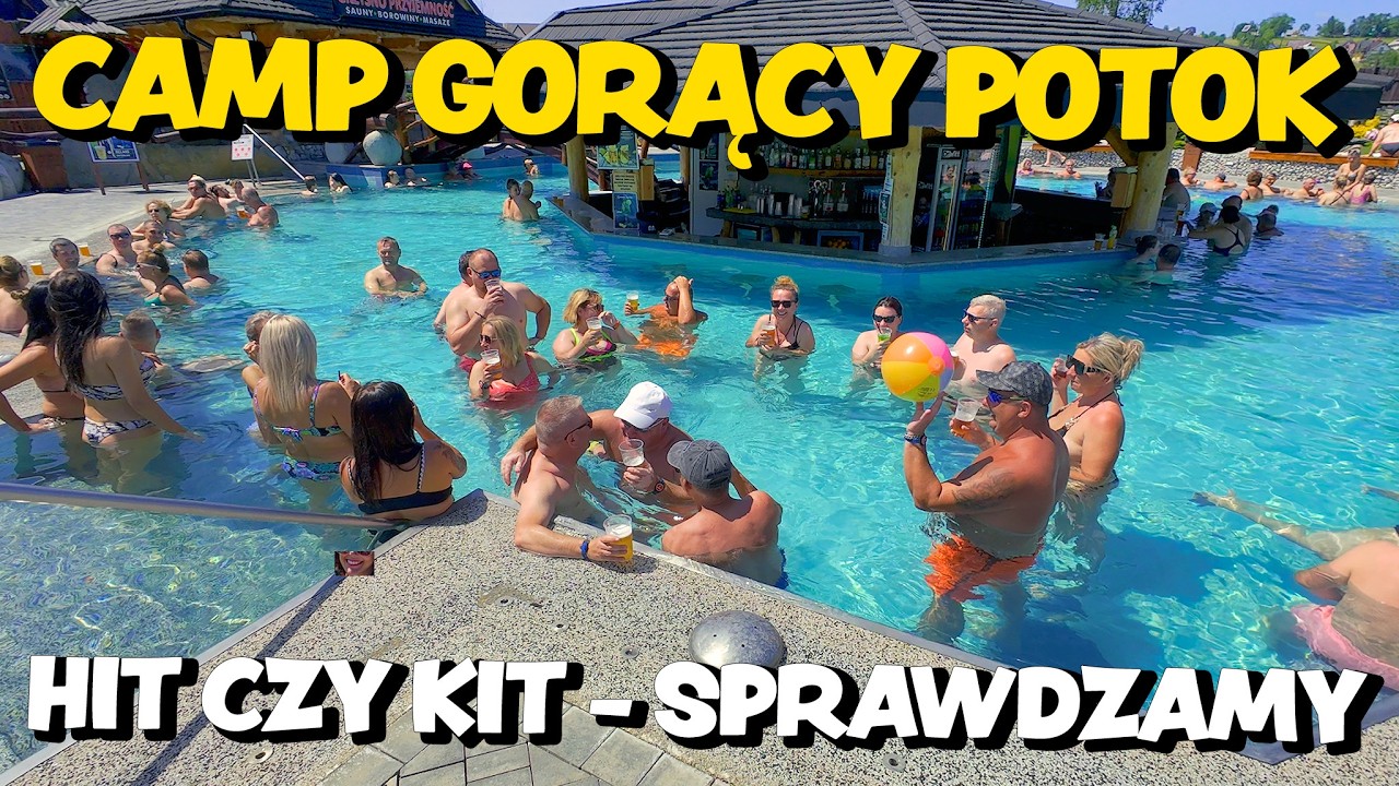 Camp Gorący Potok Camping Szaflary HIT czy KIT? Gorący Potok pod lupą!