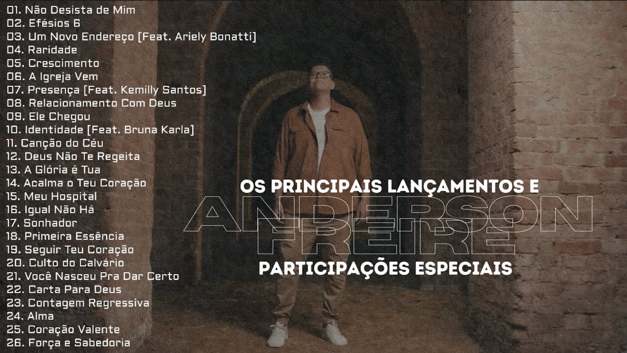 Anderson Freire As Melhores [Os Principais Lan&ccedil;amentos e Participa&ccedil;&otilde;es Especiais]
