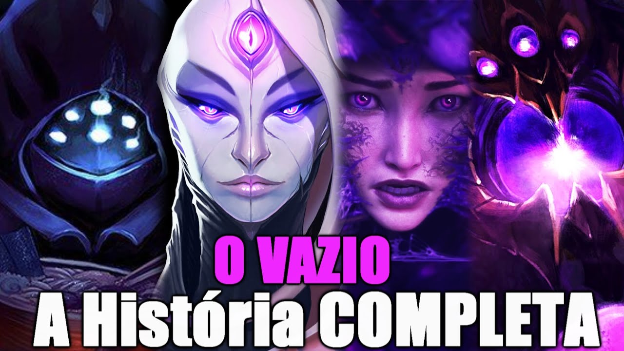 A HISTÓRIA COMPLETA E EXPLICADA DO VAZIO DE LEAGUE OF LEGENDS!