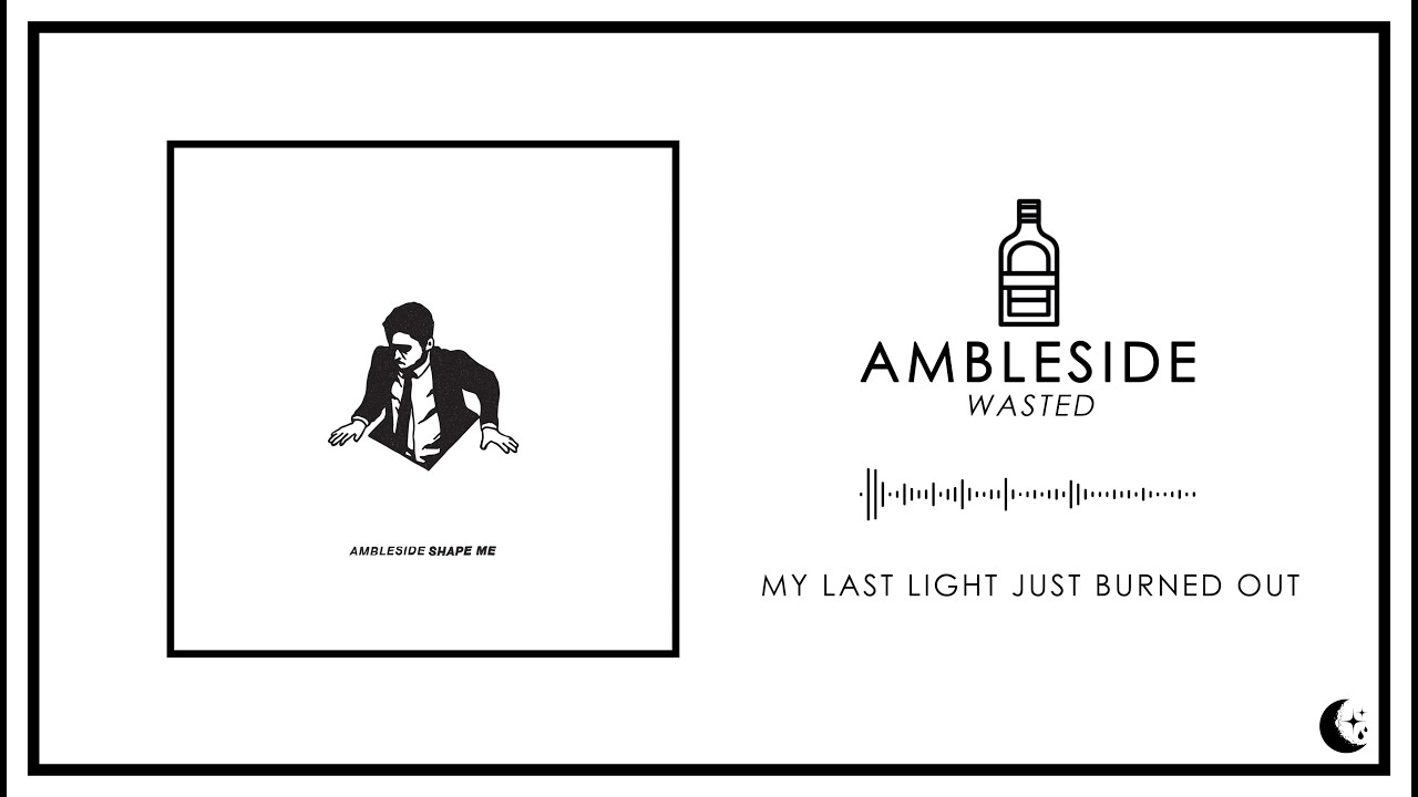 Ambleside - Wasted (OFFICIAL LYRIC VIDEO)