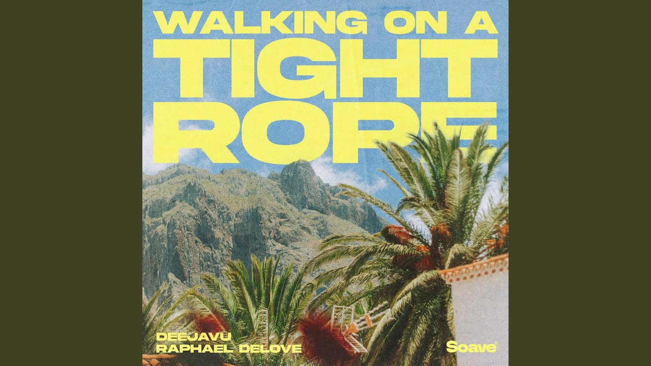 Walking On A Tightrope