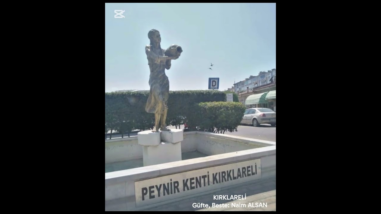 KIRKLARELİ - Söz, Beste: Naim ALSAN