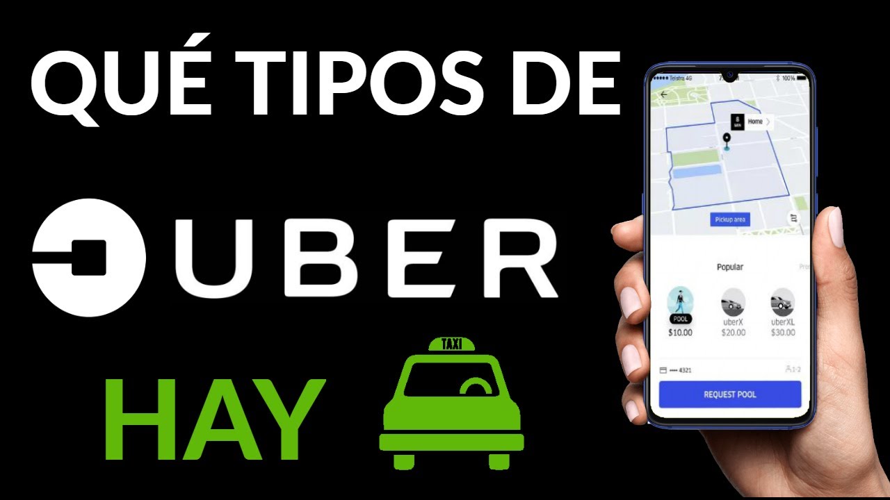 Qu&eacute; Tipos de UBER Hay - Hay Muchos UBER