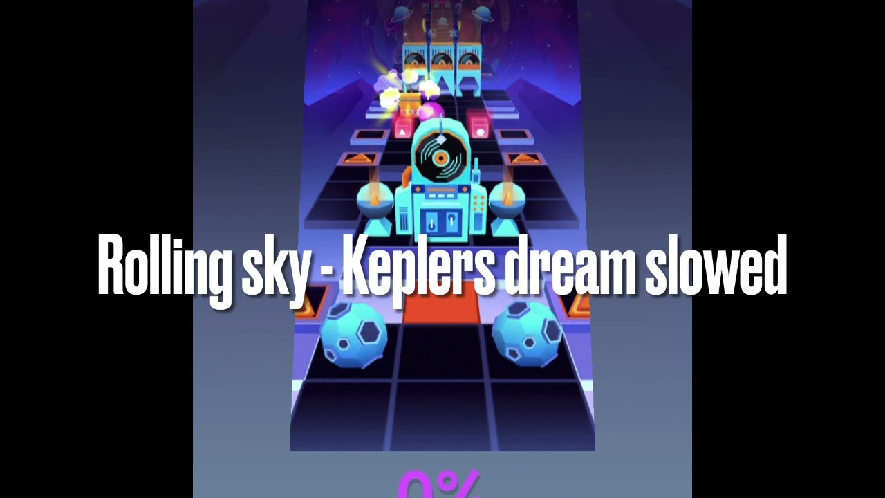Keplers dream rolling sky - slowed