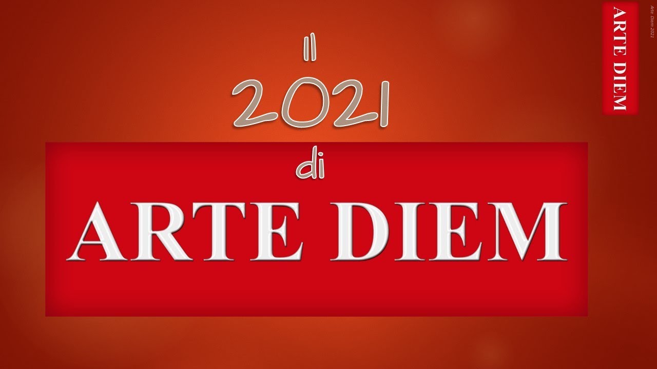 Il 2021 di ARTE DIEM