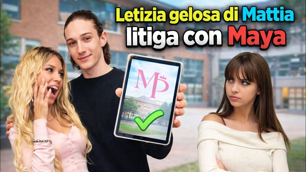 LETIZIA 4EVER &Egrave; GELOSA DI MATTIA&hellip; SCOPPIA IL LITIGIO CON MAYA PURAVIDA 😡💔 | MAYA PURAVIDA