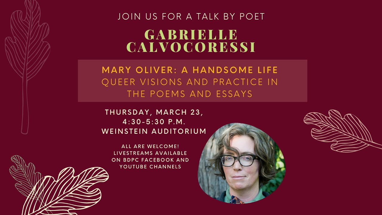Mary Oliver: A Handsome Life | Gabrielle Calvocoressi poetry talk presented by the BDPC