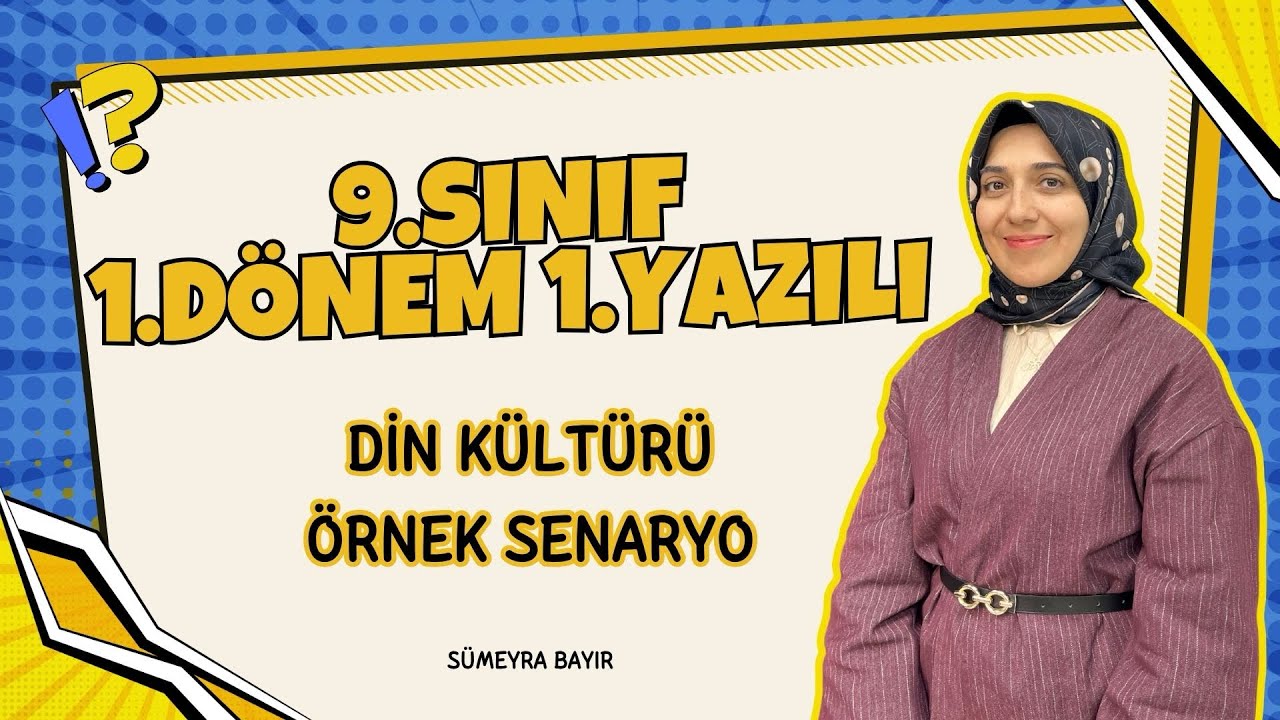 9.SINIF DİN KÜLTÜRÜ 1.DÖNEM 1.YAZILI SENARYOSU/ Tam 💯 Almalık😇