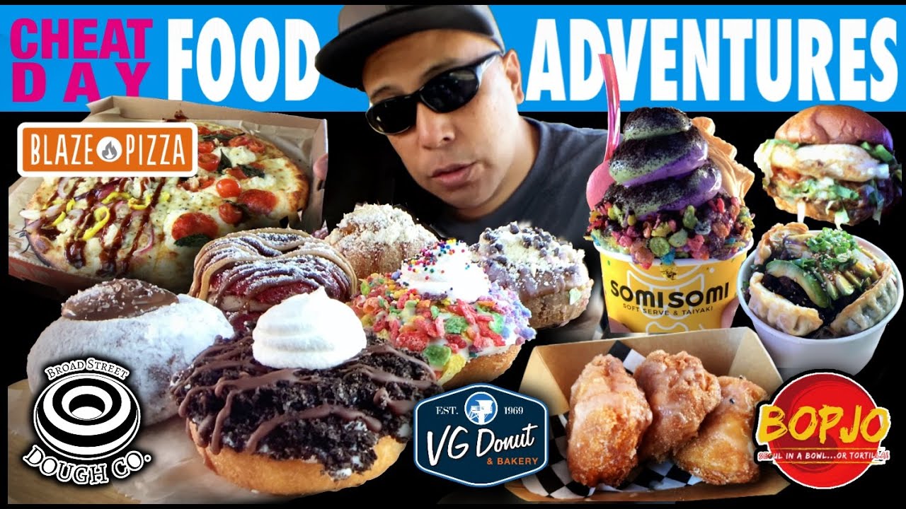 CHEAT DAY FOOD ADVENTURES #50 | VG DONUTS | BROADST. DOUGH CO | BLAZE PIZZA