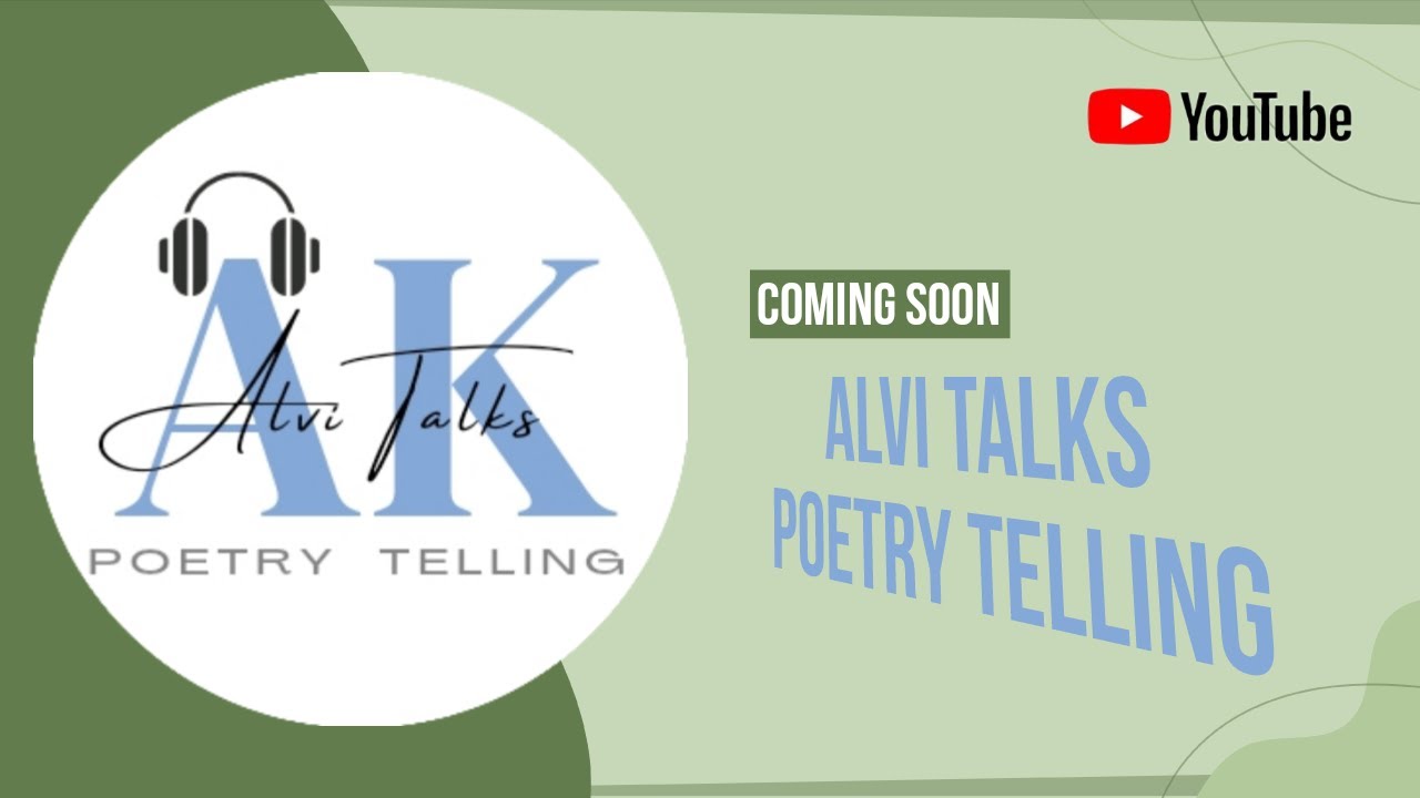 Coming soon... Poetry Telling || Alvi Talks