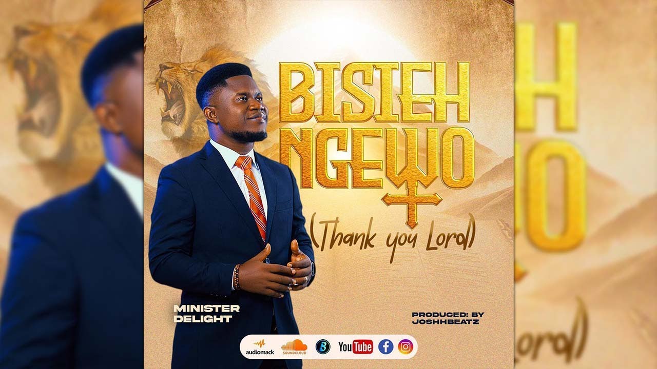 Minister Delight Konneh - Bisieh Ngewo (Thank you Lord)