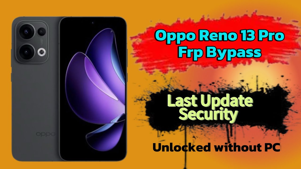 Oppo Reno 13 Pro FRP Bypass 2025 – No PC Needed | Latest Android 15 Method