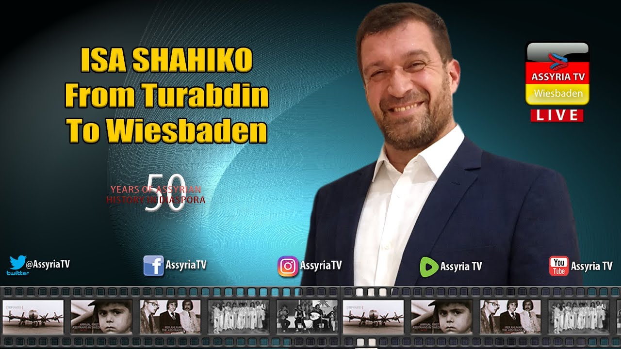 Isa Shahiko - From Turabdin to Wiesbaden