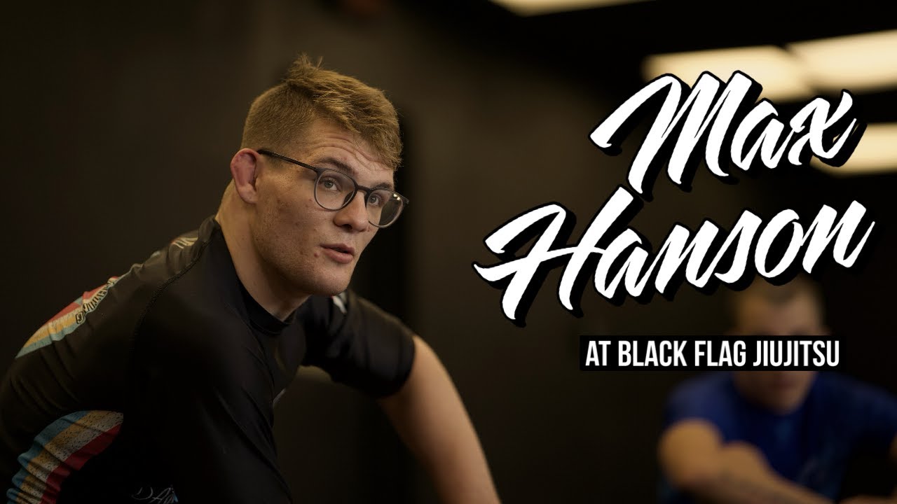 Max Hanson Beats up the Black Flag Jiujitsu Coaches