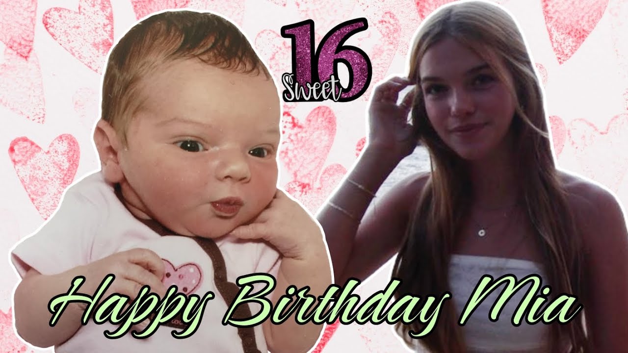 HAPPY 16TH BIRTHDAY MIA TALERICO