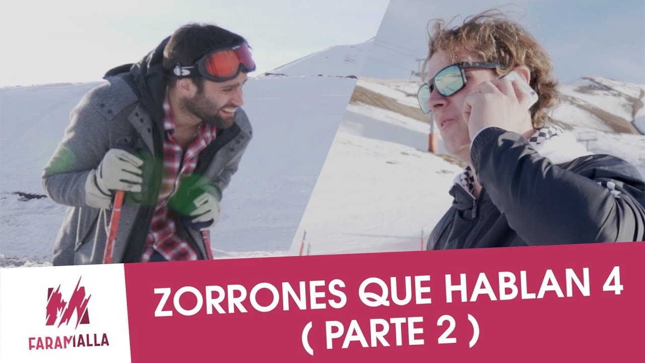 ZORRONES QUE HABLAN 4 (PARTE 2)