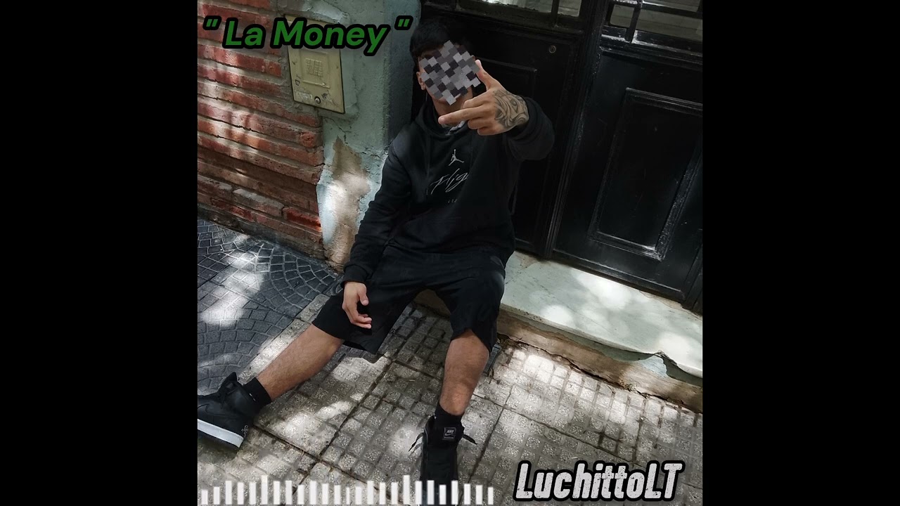 La Money -- LuchittoLT