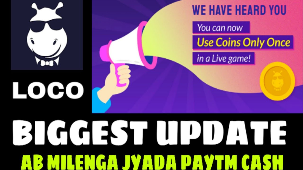 How to redeem loco money in paytm wallet,now use coin only one time loco big update