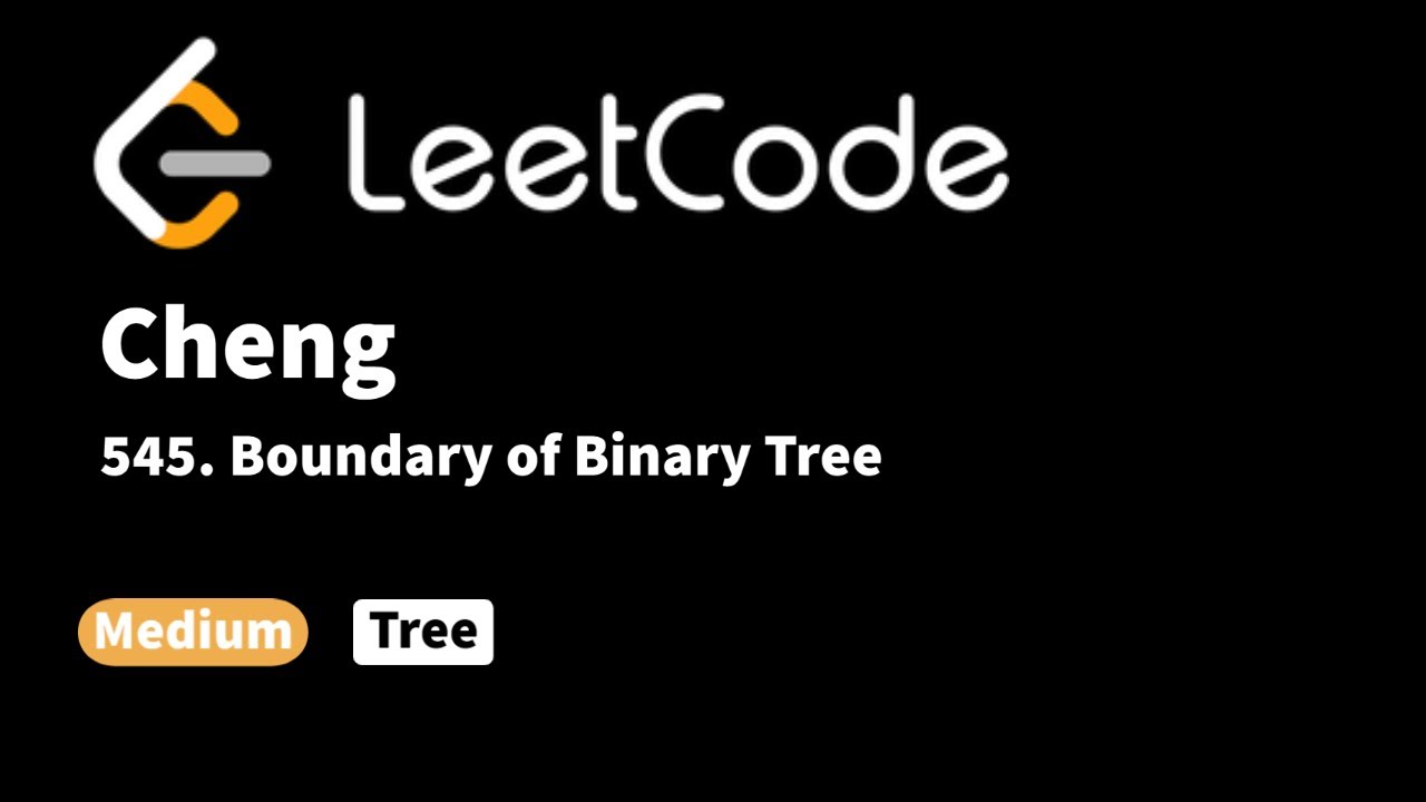 LeetCode 545. Boundary of Binary Tree