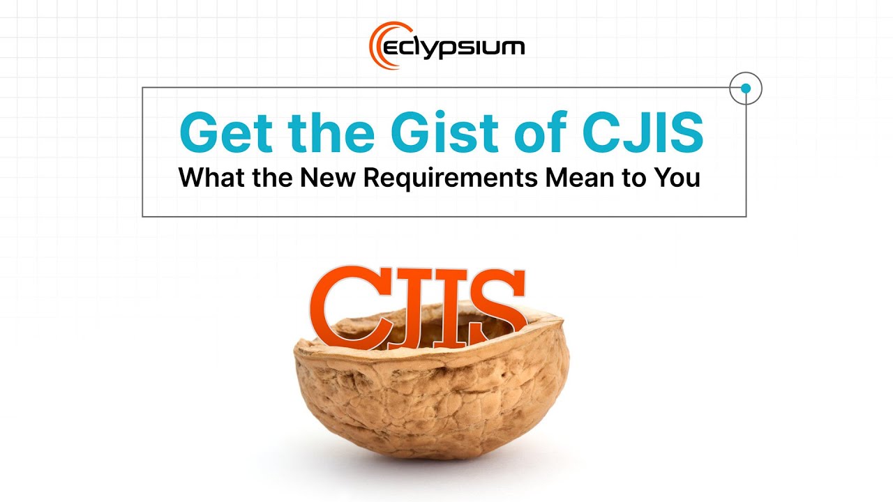 Getting the Gist of CJIS - October 2023