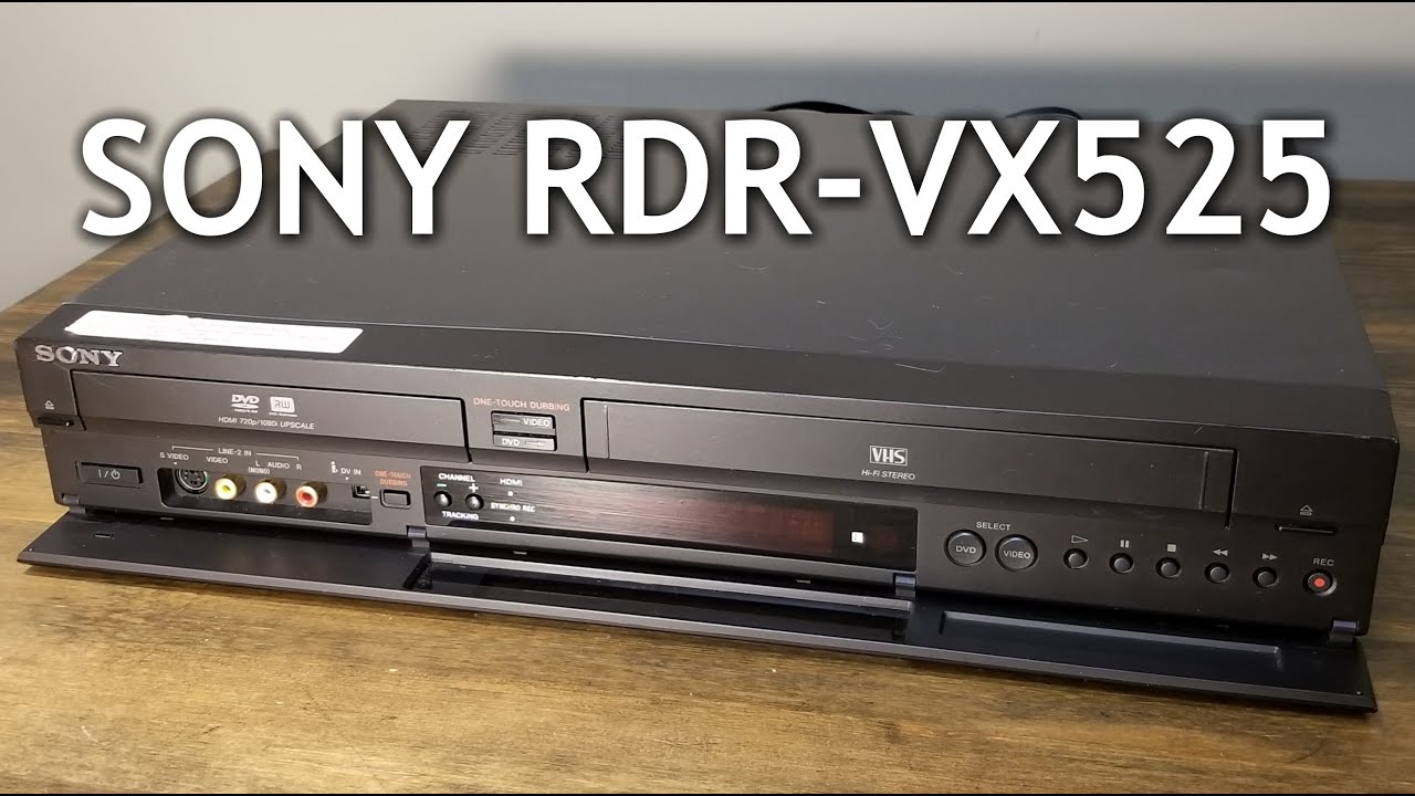 2007 VHS/DVD RW Combo unit (Sony RDR-VX525)