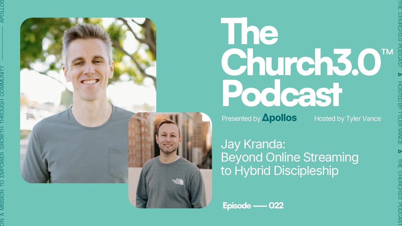 Jay Kranda: Beyond Online Streaming to Hybrid Discipleship | Church3.0