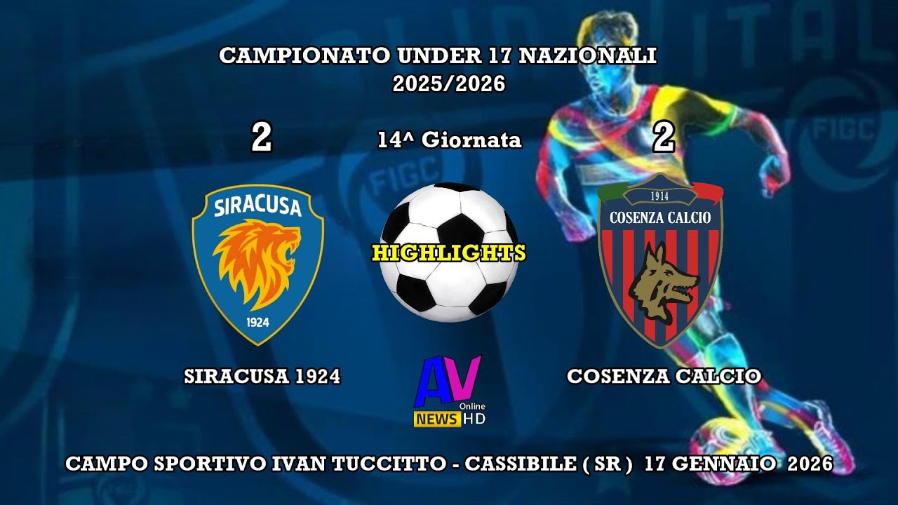 HIGHLIGHTS  SIRACUSA - COSENZA  UNDER 17  NAZIONALI  2025/2026