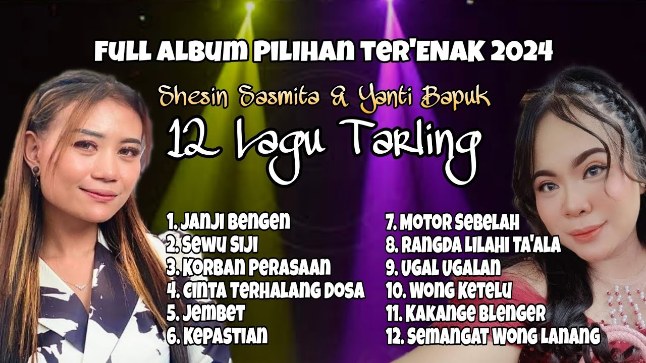 SHESIN SASMITA & YANTI BAPUK FULL ALBUM PILIHAN TERBARU 2024