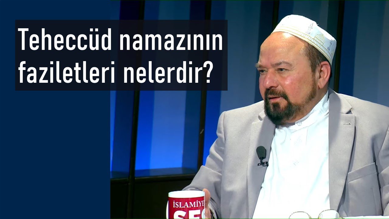Teheccüd namazının faziletleri nelerdir?