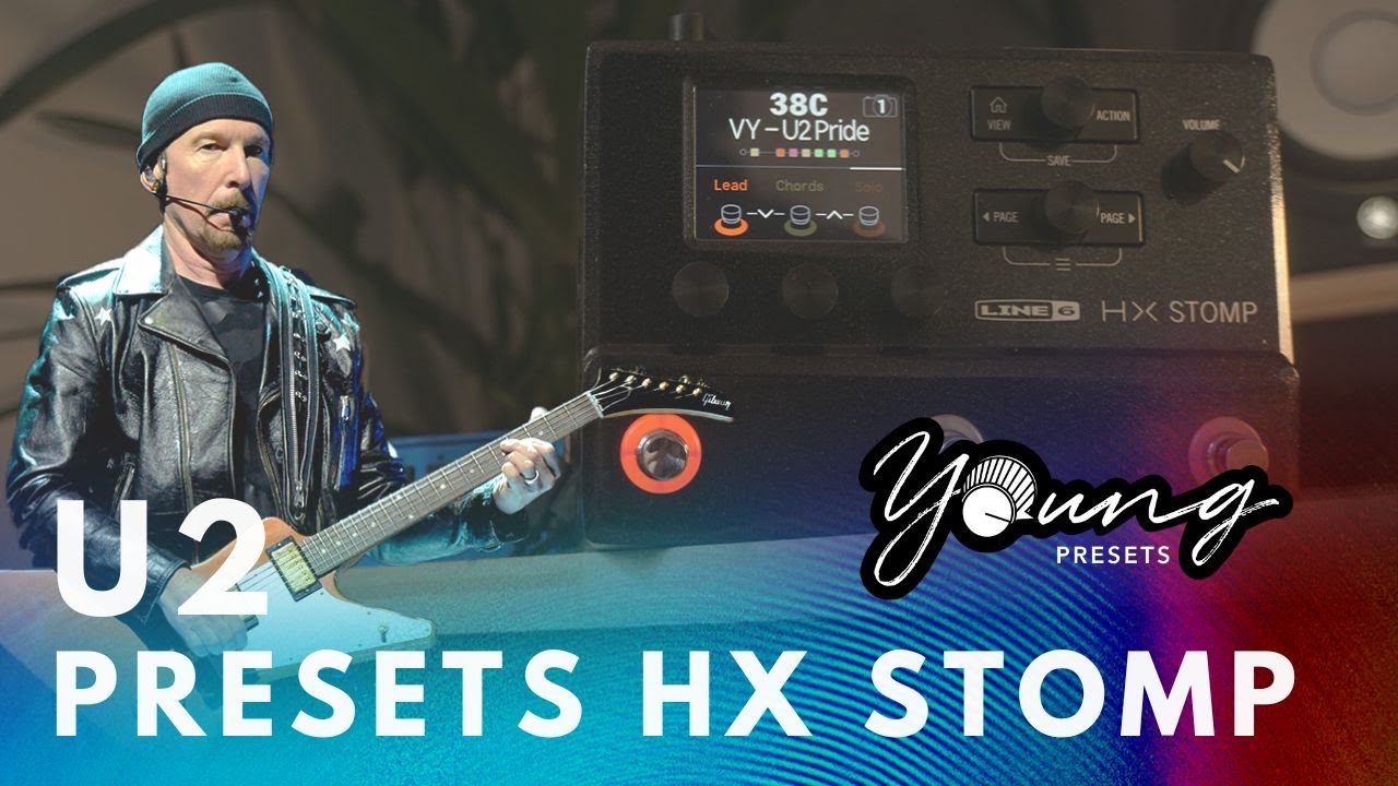 Presets Hx Stomp U2 | By. Young (All in Hx Stomp for U2)