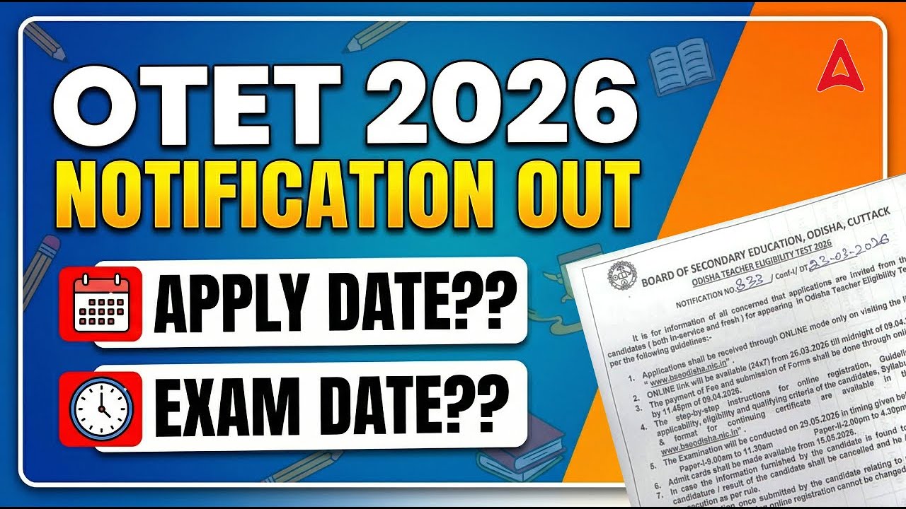 OTET Notification 2026 Out | OTET Apply Date 2026 | OTET Exam Date 2026 | OTET Exam Update