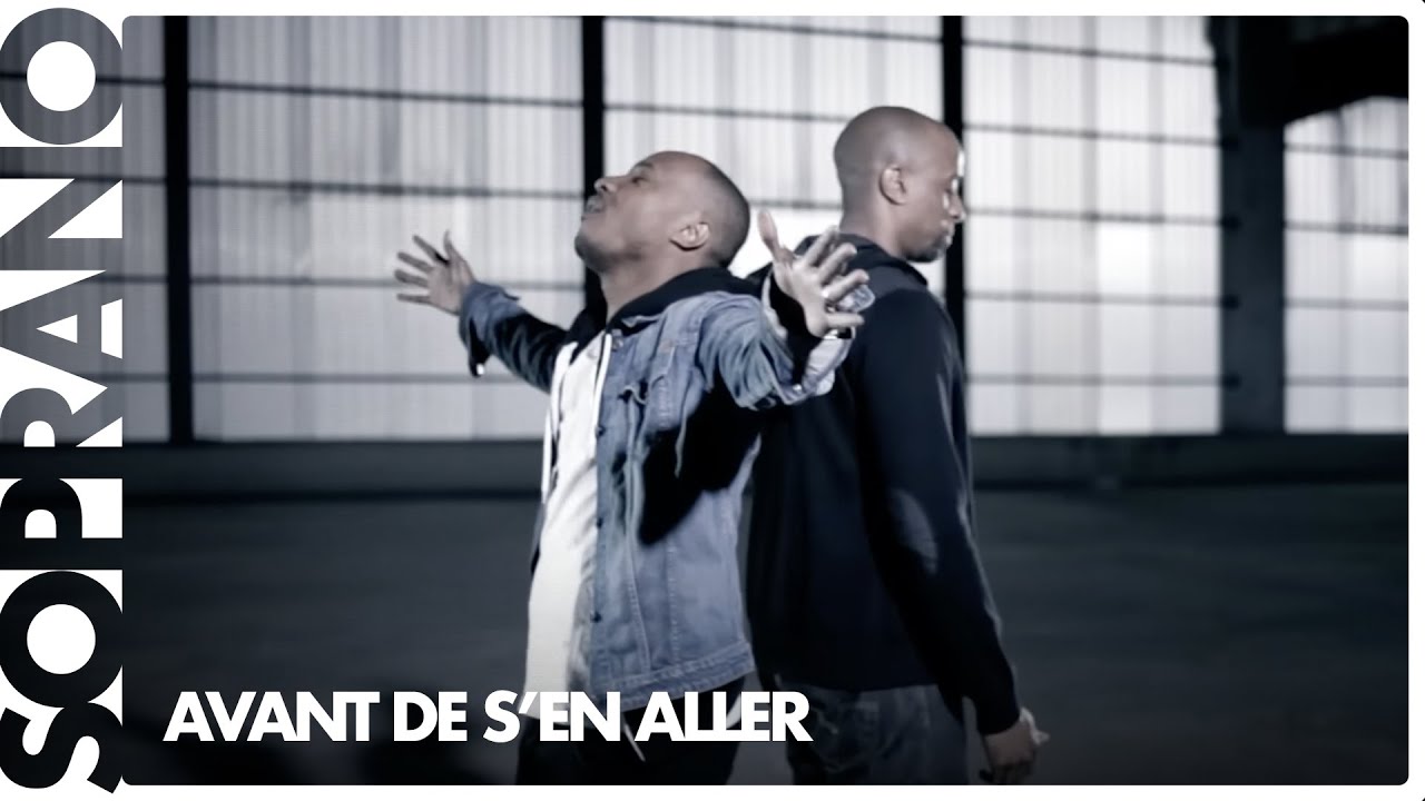 Soprano & R.E.D.K. - Avant de s'en aller (Clip officiel)