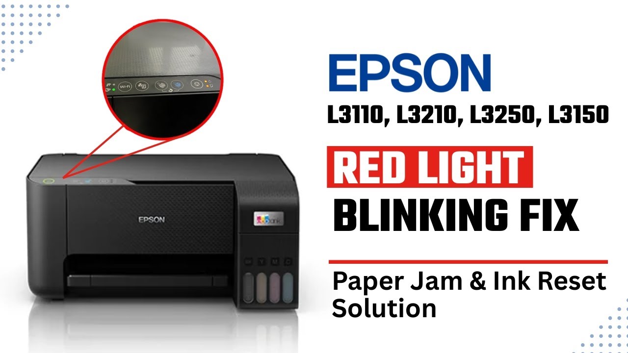 Epson L3110, L3210, L3250, L3150 Red Light Blinking Fix | Paper Jam and Ink Reset Solution