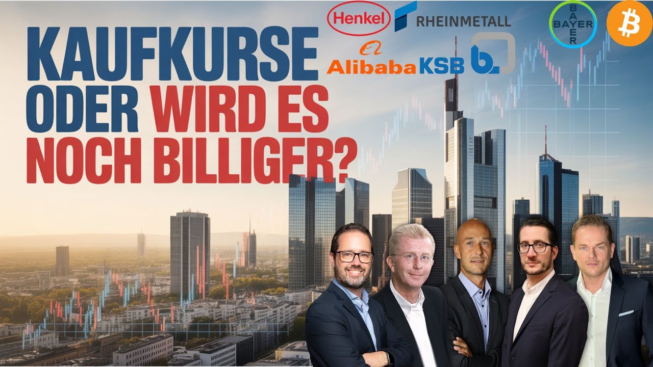 Aufatmen an den M&auml;rkten! Wie geht es weiter? Bayer, Bitcoin, KSB, Rheinmetall, Henkel, &Ouml;L, Alibaba